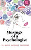 Musings of A Psychologist