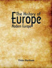 The History of Europe : Modern Europe