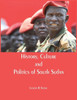 History, Culture and Politics of South Sudan