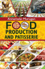 FOOD PRODUCTION AND PATISSERIE