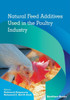 Natural Feed Additives Used in the Poultry Industry