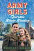 Army Girls : Operation Winter Wedding