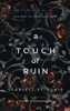 A Touch Of Ruin (Hades X Persephone, 2)