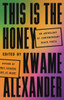 This Is the Honey : An Anthology of Contemporary Black Poets