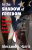 In the Shadow of Freedom: a Catholic Call for Justice