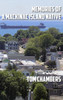 Memories of a Mackinac Island Native : Life on the Island from 1940s to 2020s