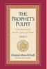 The Prophet's Pulpit : Commentaries on the State of Islam Volume III