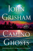Camino Ghosts : A Novel