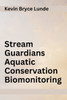 Stream Guardians Aquatic Conservation Biomonitoring