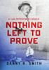 Nothing Left To Prove