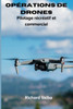 Opérations de drones : Pilotage récréatif et commercial