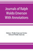 Journals of Ralph Waldo Emerson With Annotations
