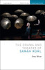 The Drama and Theatre of Sarah Ruhl (Critical Companions)
