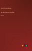 By the Gate of the Sea : Vol. II