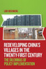 Redeveloping China's Villages in the Twenty-First Century : The Dilemmas of Policy Implementation