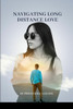 Navigating Long-Distance Love