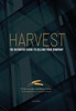 Harvest : The Definitive Guide to Selling Your Company 2nd Edition
