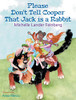 Please Don'T Tell Cooper That Jack Is A Rabbit, Book 2 In The Cooper The Dog Series (Hardcover)