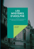 Les mystères d'Udolphe : Un chef-d'oeuvre gothique de mystère et de romance