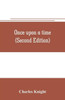Once Upon a Time (Second Edition)