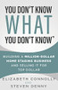 You Don'T Know What You Don'T Know: Building A Million-Dollar Home Staging Business And Selling It For Top Dollar (Paperback)