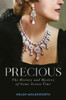 Precious : The History and Mystery of Gems Across Time