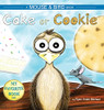 Cake Or Cookie: A Mouse And Bird Book (Hardcover)