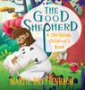 The Good Shepherd : A Christian Children's Book