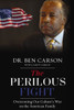 The Perilous Fight : Overcoming Our Culture's War on the American Family