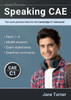 Speaking CAE : Ten More Practice Tests for the Cambridge C1 Advanced: Ten More Practice Tests for the Cambridge C2 Proficiency