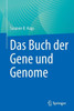 Das Buch der Gene und Genome