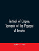 Festival of Empire, Souvenir of the Pageant of London