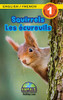 Squirrels / Les Écureuils: Bilingual (English / French) (Anglais / Français) Animals That Make A Difference! (Engaging Readers, Level 1) (Animals That ... (English / French) (Anglais / Français)) (Hardcover)