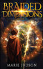 Braided Dimensions