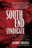 South End Syndicate : How I Took Over the Genovese Springfield