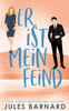 Er ist mein Feind