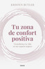 Tu Zona de Confort Positiva