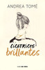 Cicatrices brillantes
