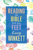 Reading The Bible With Your Feet