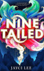Nine Tailed
