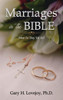 Marriages in the Bible : What Do They Tell Us?