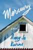 Mercury : A Novel