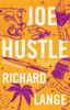 Joe Hustle : A Novel