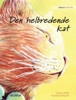 Den helbredende kat : Danish Edition of "The Healer Cat"