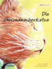 Die Gesundmacherkatze : German Edition of The Healer Cat