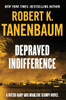 Depraved Indifference : Volume 2