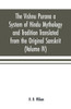The Vishnu Purana a System of Hindu Mythology and Tradition Translated from the Original Sanskrit, and Illustrated by Notes Derived Chiefly from Other Puranas