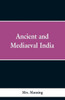 Ancient and Medieval India
