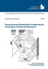 Energy Systems Optimization Considering the Uncertainty of Future Developments