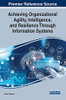 Achieving Organizational Agility, Intelligence, And Resilience Through Information Systems (Hardcover)